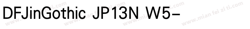 DFJinGothic JP13N W5字体转换